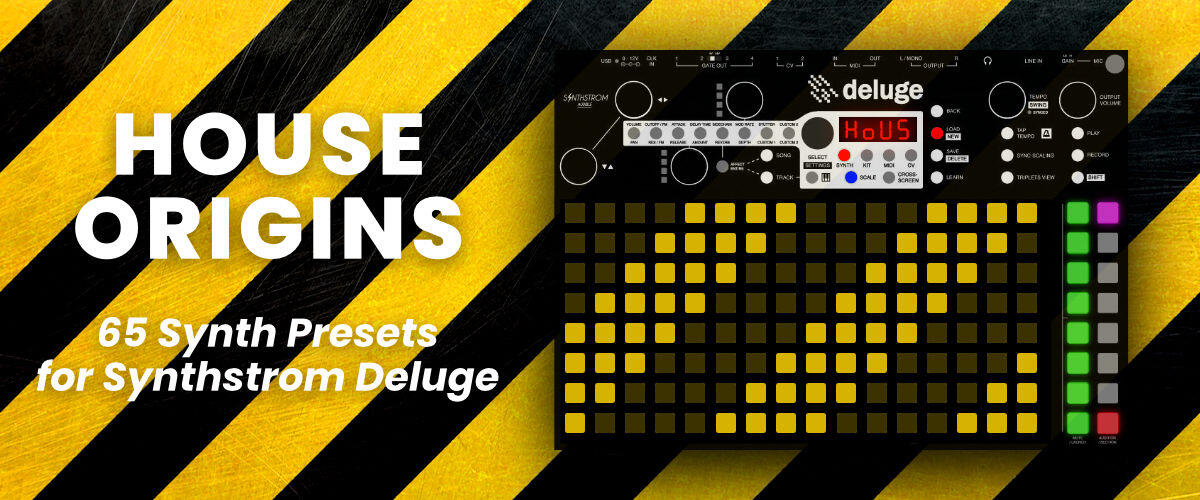 House Origins presets for Deluge